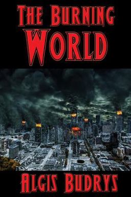 The Burning World