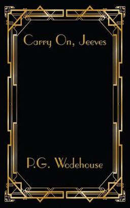 Carry on, Jeeves