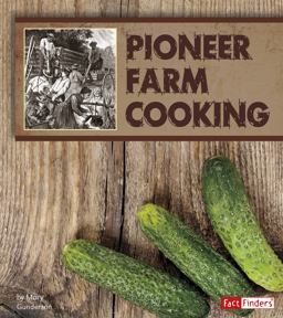 Pioneer Farm Cooking