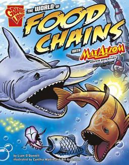 World of Food Chains with Max Axiom, Super Scientist  9781515746423 Front Cover