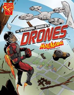 The Dynamic World of Drones The Dynamic World of Drones