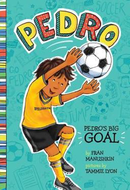 Pedro's Big Goal:  9781515800903 Front Cover