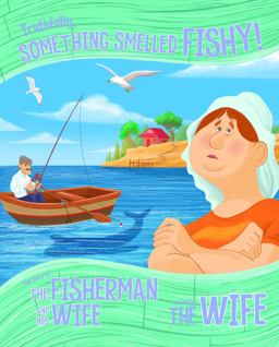 Truthfully, Something Smelled Fishy!