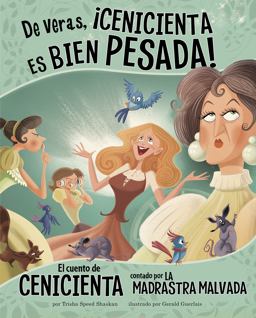 De Veras, ¡Cenicienta Es Bien Pesada!