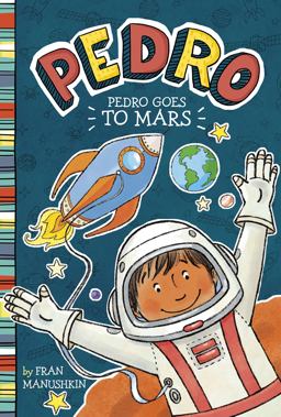 Pedro Goes to Mars Pedro Goes to Mars