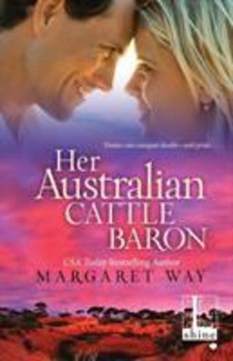 Her Australian Cattle Baron Her Australian Cattle Baron