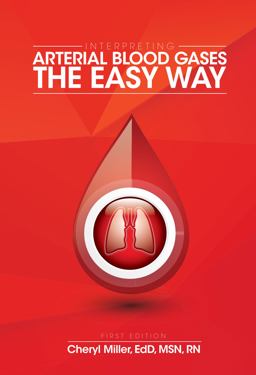 Interpreting Arterial Blood Gases the Easy Way  9781516500888 Front Cover