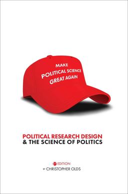 Political Research Design and the Science of Politics  9781516507702 Front Cover