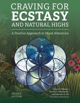 Craving for Ecstasy and Natural Highs (First Edition)  9781516508198 Front Cover