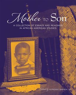 Mother to Son A Collection of Essays and Readings in African American Studies  9781516511839 Front Cover