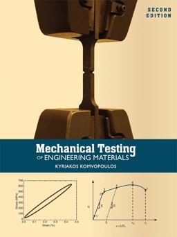 Mechanical Testing of Engineering Materials 2nd 9781516513376 Front Cover
