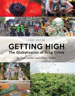 Getting High The Globalization of Drug Crime 1st 9781516519217 Front Cover