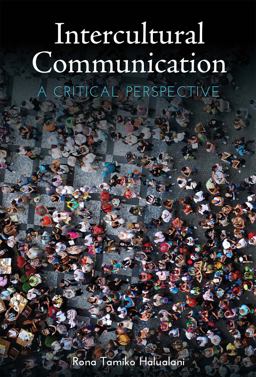 Intercultural Communication A Critical Perspective  9781516520527 Front Cover