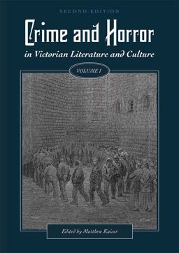 Crime and Horror in Victorian Literature and Culture, Volume I 2nd 9781516521142 Front Cover