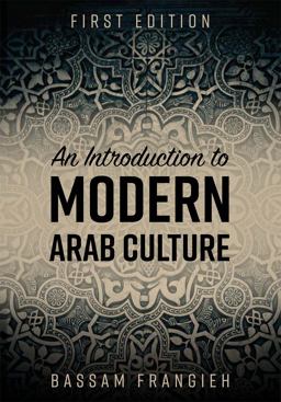 Introduction to Modern Arab Culture  9781516526291 Front Cover
