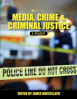 Media, Crime, and Criminal Justice A Reader  9781516528745 Front Cover