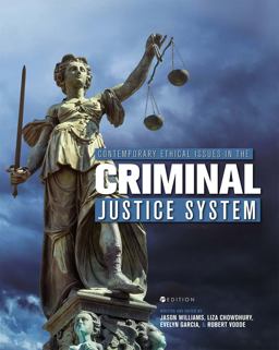Contemporary Ethical Issues in the Criminal Justice System  9781516529520 Front Cover