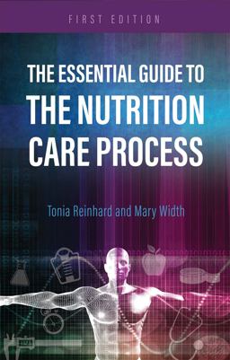 Essential Guide to the Nutrition Care Process  9781516534524 Front Cover