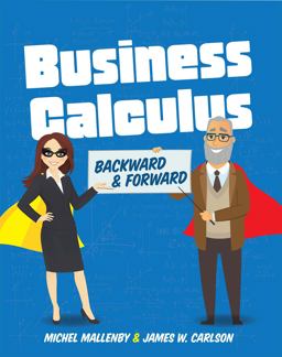 Business Calculus: Backward and Forward (First Edition)  9781516541256 Front Cover