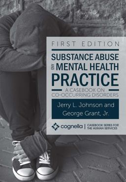 Substance Abuse and Mental Health Practice 1st 9781516541607 Front Cover