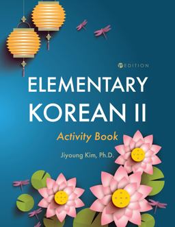 Elementary Korean II Activity Book  9781516542734 Front Cover