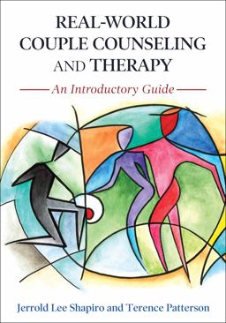Real-World Couple Counseling and Therapy An Introductory Guide  9781516544332 Front Cover