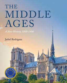Middle Ages A New History, 1000-1400 2022 9781516545438 Front Cover