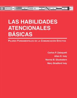 Las Habilidades Atencionales Bï¿½sicas Pilares Fundamentales de la Comunicaciï¿½n Efectiva 2019 9781516586196 Front Cover