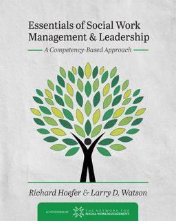 Essentials of Social Work Management and Leadership 1st 9781516598748 Front Cover