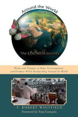 Around the World--The Kindness Journey Around the World--The Kindness Journey