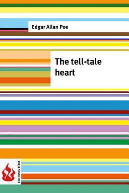 The Tell-Tale Heart