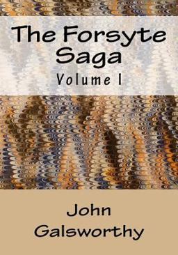 The Forsyte Saga The Forsyte Saga