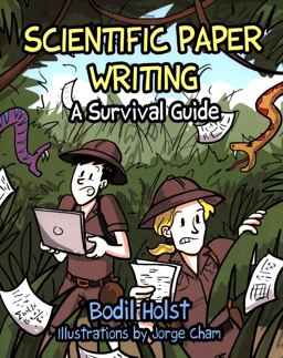 Scientific Paper Writing - a Survival Guide  9781516886265 Front Cover