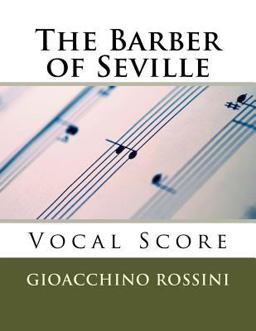 The Barber of Seville (il Barbiere Di Siviglia) - Vocal Score (Italian/English)
