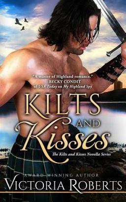 Kilts and Kisses Kilts and Kisses