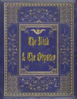 The Iliad and the Odyssey