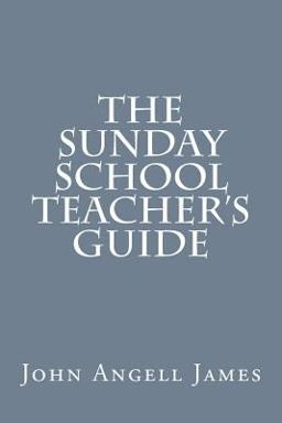 The Sunday School Teacher's Guide