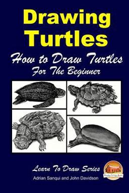 Drawing Turtles - How to Draw Turtles for the Beginner