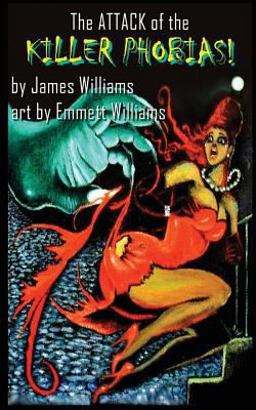 The Attack of the Killer Phobia's