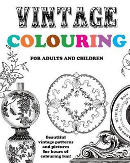 Vintage Colouring for Adults and Children Vintage Colouring for Adults and Children