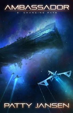 Ambassador 3: Changing Fate