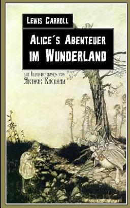 Alice´s Abenteuer Im Wunderland