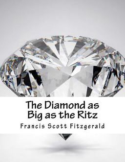 The Diamond As Big As the Ritz