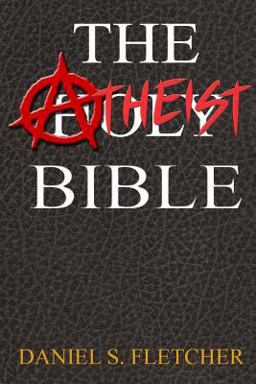The Atheist Bible