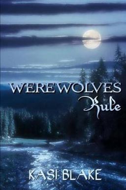 Werewolves Rule Werewolves Rule