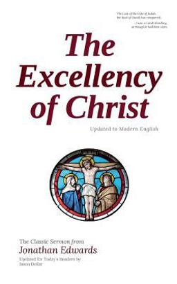 The Excellency of Christ