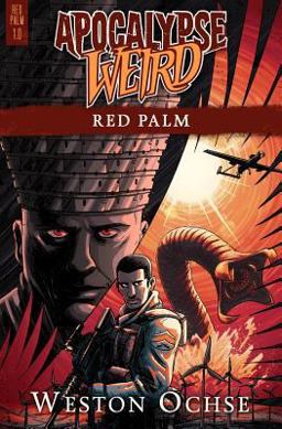 Apocalypse Weird: Red Palm