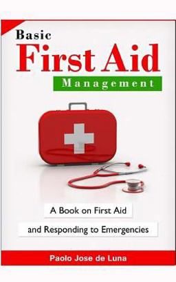 Basic First Aid Management Basic First Aid Management