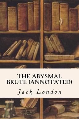 The Abysmal Brute (annotated)