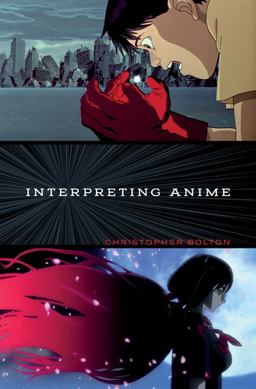 Interpreting Anime  9781517904036 Front Cover